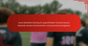 Leeres Backfield-Coaching für Jugendfußball: Fokussierung auf Abstände, Routen-Kombinationen und Quarterback-Fähigkeiten